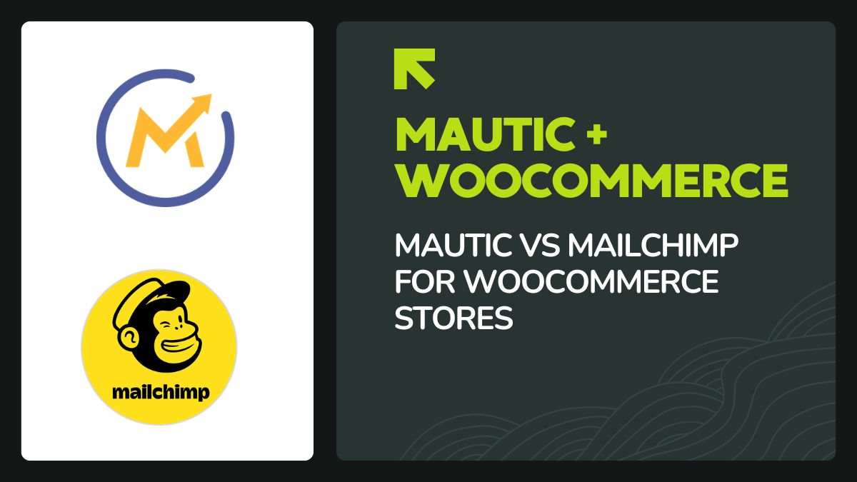 Read more about the article Mautic vs Mailchimp for WooCommerce Stores